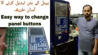 keyboat button change injection moulding machine panel. machine ke button tabdil Karne Ka Tarika