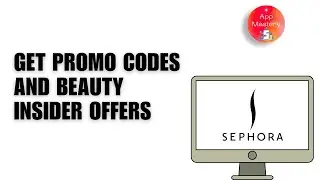 How to Get Sephora Promo Codes and Beauty Insider Offers