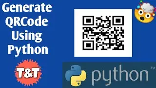 Generate QRCode Using Pyhton - How to Generate QRCode Using Python - QR Code Kaise Bnae - QRCode