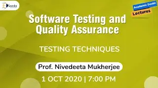 Software Testing and Quality Assurance - Testing Techniques - 1 Oct, 7 PM