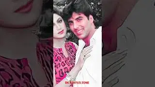 AKSHAY KUMAR SUPERHIT SONGS STATUS VIDEO BK STATUS ZONE