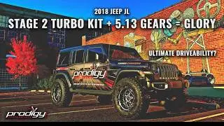 2018 Jeep JL Stage 2 Turbo + 5.13 Gears
