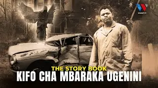 The Story Book : AJALI MBAYA Ilivyomuua Mbaraka Mwinshehe (Hadithi Kamili ya Maisha Yake)