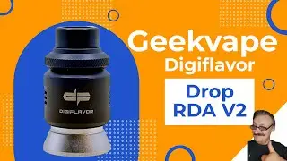 Geekvape Digiflavor Drop V2 RDA | Ist der wie der Erste? Unboxing