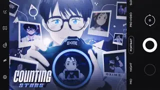 Counting Stars AMV | MEP Part | OximeFx | #oximefx #countingstars #insomniacsafterschool