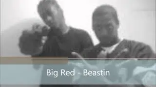 Big Red - Beastin