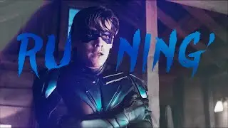Nightwing (Dick Grayson) | Runnin' (Season 3)