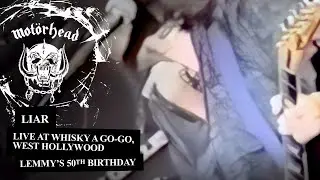 MOT&Ouml;RHEAD &ndash; LIAR (LEMMY&rsquo;S 50TH BIRTHDAY, 1995)