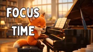 Calm Focus Piano Music 📚🎹 | Study & Homework Support for Children