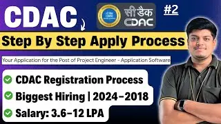 🔥C-DAC Biggest Hiring | Step By Step Registration Process | Final Confirmation Mail| 2024-2018 BATCH