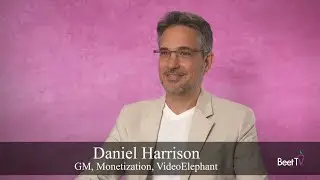Screens Are Everywhere, Boosting Demand for Quality Content: VideoElephant&rsquo;s Daniel Harrison