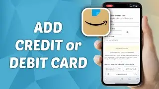 Как добавить кредитную или дебетовую карту на Amazon