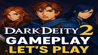 Dark Deity 2 Shadows Rising – The Ultimate RPG Experience Ch 26