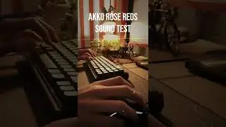 Akko rose reds sound test