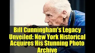 Bill Cunningham's Legacy Unveiled: New York Historical Acquires His Stunning Photo Archive