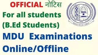 MDU Exam Notice Online Survey Final Year/Semseter/ B.Ed students