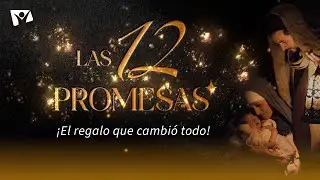 LAS 12 PROMESAS ✨ Anuncio del Programa Especial de Fin de A&ntilde;o 2025