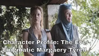 Character Profile: The Ever Enigmatic Margaery Tyrell