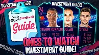ONES TO WATCH TRADING/INVESTMENT GUIDE! FIFA 19 Ultimate Team