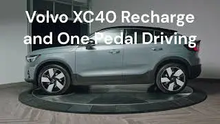 Volvo Tips How To Use One Pedal Drive in the Volvo XC40 Recharge