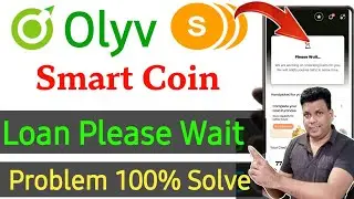 Olyv Smartcoin Loan Please Wait Problem 100% Solve | Olyv Smartcoin Loan Offer Not Showing