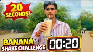  Banana shake challenge in 20 seconds⏰🥵krish fir sa Har Gaya 😂😿￼