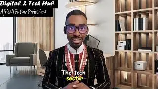 Digital & Tech Hub (Africa's Future Projections) 
