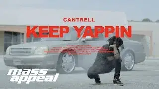 Cantrell - Keep Yappin (Official Video)