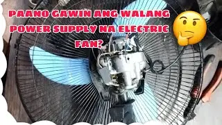 Paano gawin ang walang power supply na electric fan?