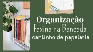 Organização - Cantinho de Papelaria - Decoração - Dicas Simples