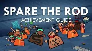 Prison Architect - Spare The Rod (Achievement Guide)