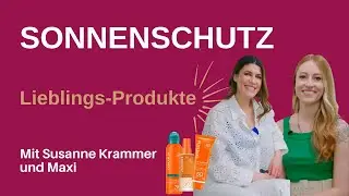 Die besten Sonnenpflege-Produkte