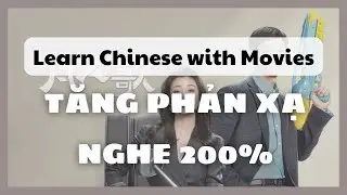 Học tiếng Trung qua phim có phụ đề | Learn Mandarin with Movies & Subtitles - 109