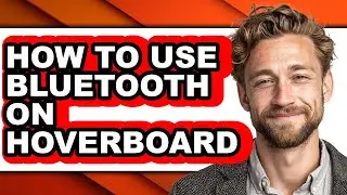 How to Use Bluetooth on Hoverboard (only Way)