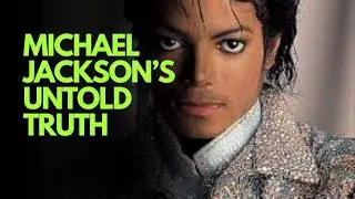 Michael Jackson's untold truth