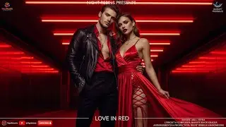 Love in Red - Original Song | Bold Alt Pop Love Song | Neon Passion & Modern Romance | Night Rebels
