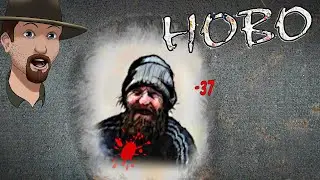 I'm Just a Money Making BULLY!- Hobo Tough Life 1.0-  Season 6 - Ep. 44
