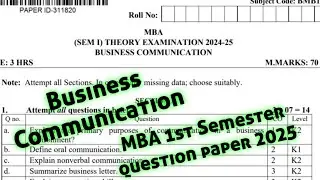MBA 1st semester Business Communication Question paper 2024-25|| #mba #bba #bcom #aktu