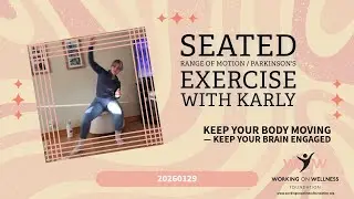Seated Range of Motion with Karly | BIG Moves for Body & Brain (Jan. 29, 2026)