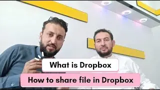What is Dropbox and how to share file in Dropbox ~ Pashto Tec