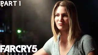 The beginning of the end [FarCry 5 Walkthrough] Part 1 - INTRO