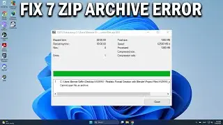 How To Fix 7 Zip How To Fix 7 Zip Cannot Open File as Archive Error on Windows PC - Easy Fix
