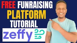 Учебное пособие по платформе сбора средств Zeffy