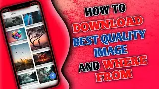 How To Download Best Quality Image | Image Downloder #image #downlode #BestQualityImage