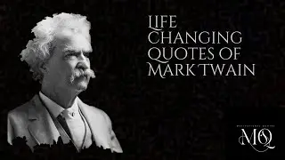 Life changing quotes of Mark twain/MOTIVATIONAL QUOTES OF LEGENDS /American writer