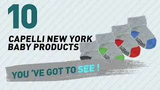 Capelli New York Baby Products Video Collection // New & Popular 2017