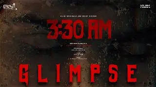 Glimpse of 3:30AM | Aadhish Vetriselven | Srivishnu | Kijik Originals | Enjay Visions..