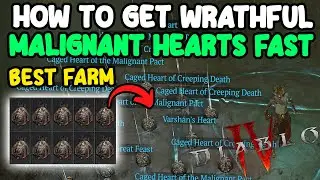 How To Get Wrathful Malignant Hearts Fast | Best Farm in Diablo 4 Season 1 | Easy Guide
