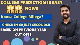 Delhi University College Prediction is Easy Now!!