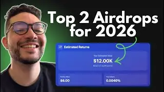 Два аирдропа с большим потенциалом на 2026 год